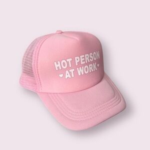 NWOT Hot Person at Work Trucker Hat